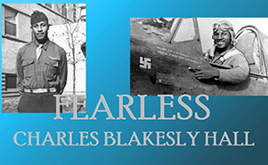 Fearless: Charles Blakesly Hall