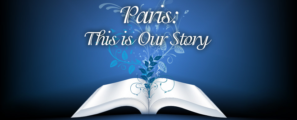 This is Our Story: Paris
