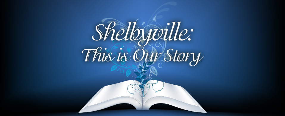 This is Our Story: Shelbyville