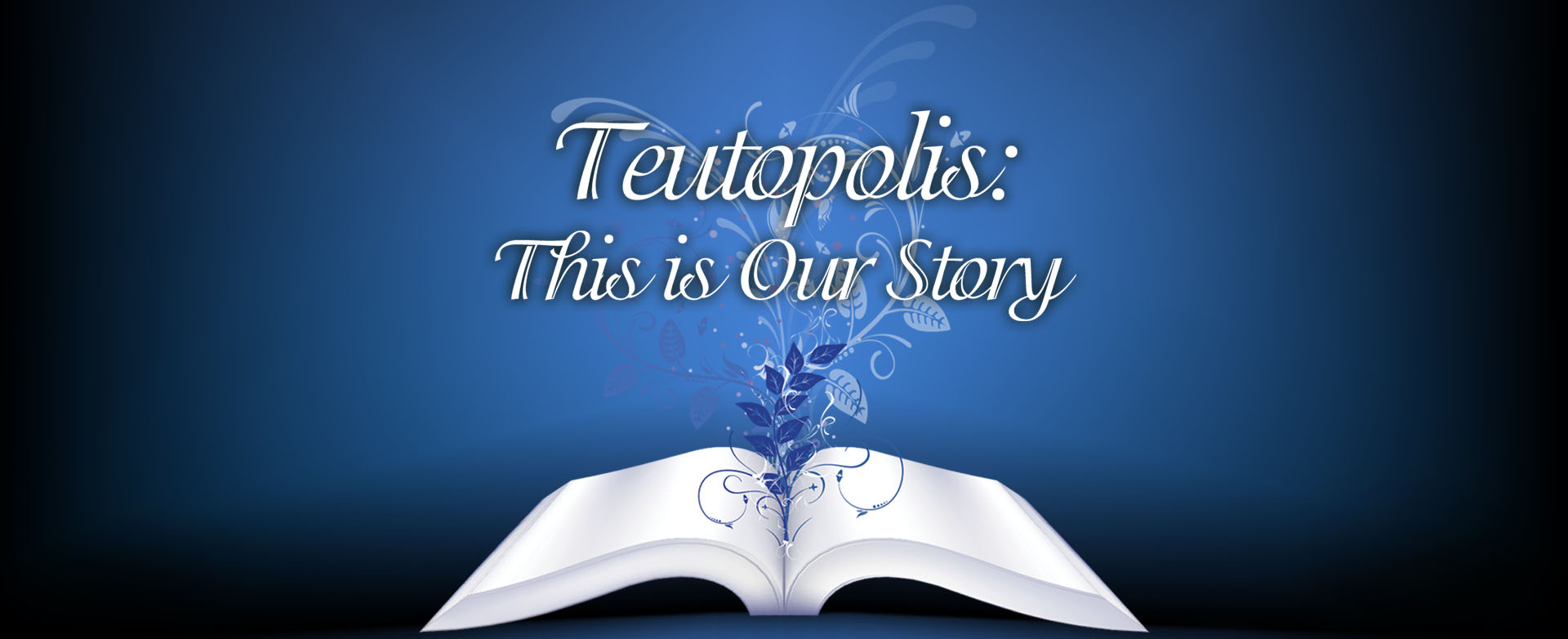 This is Our Story: Teutopolis