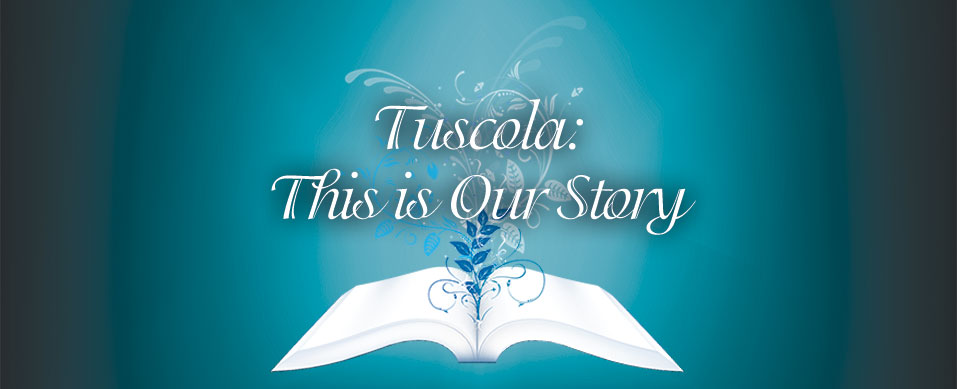 This is Our Story: Tuscola